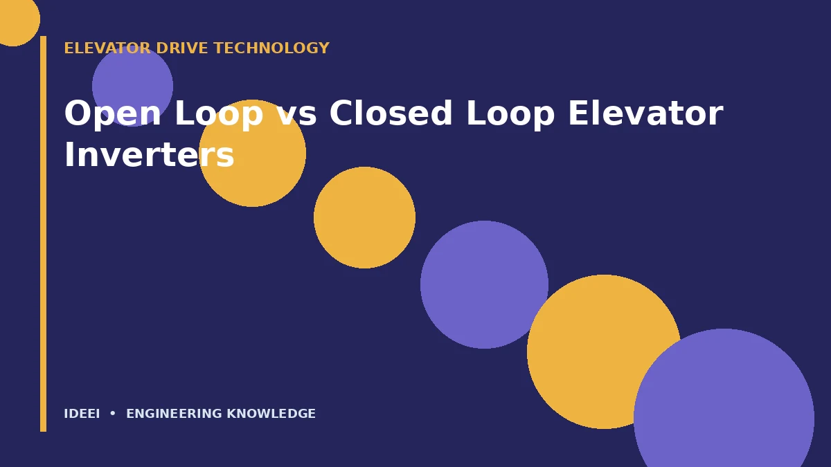 Open Loop vs Closed Loop Elevator Inverters