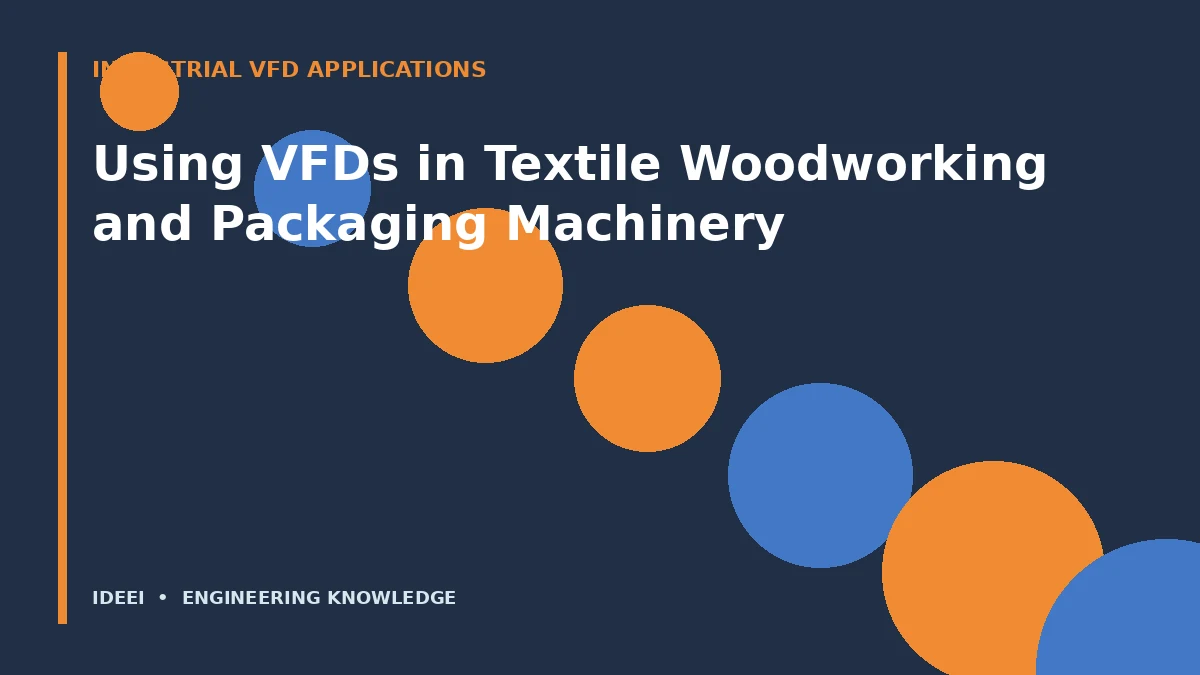 How to Apply VFDs in Textile and Woodworking Machinery